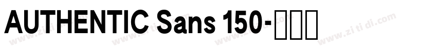 AUTHENTIC Sans 150字体转换 AUTHENTIC Sans 150字体转换
